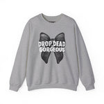 Load image into Gallery viewer, Drop Dead, Gorgeous Sweatshirt
