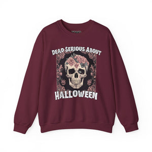 Dead Serious About Halloween Sweatshirt