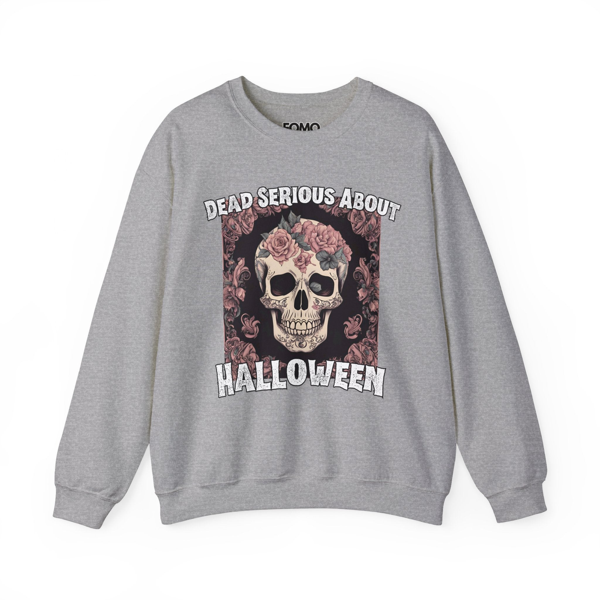 Dead Serious About Halloween Sweatshirt