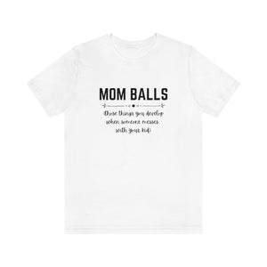 Mom Balls