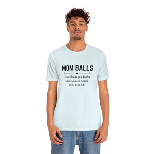 Mom Balls