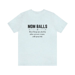 Mom Balls