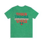 Load image into Gallery viewer, Thick Thighs Christmas Vibes Shirt
