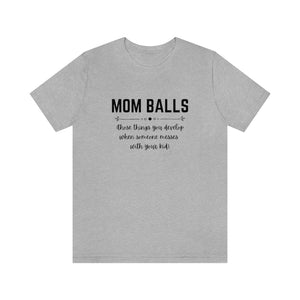 Mom Balls