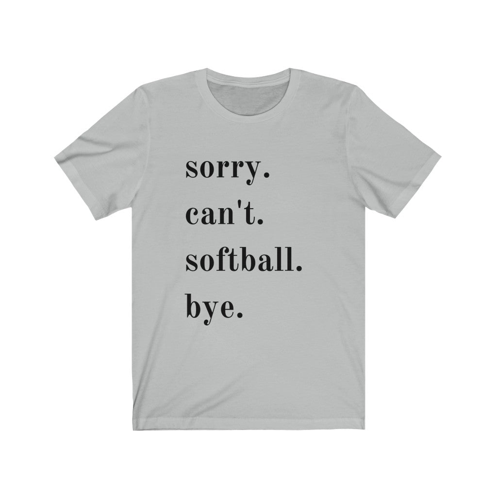 Sorry. Can't. T-Shirt Black Print