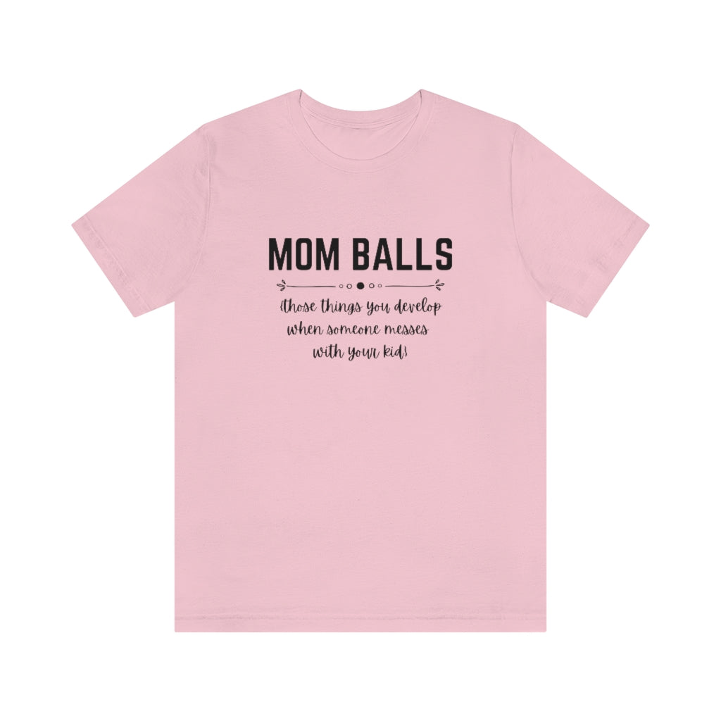 Mom Balls