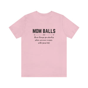 Mom Balls