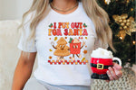 Load image into Gallery viewer, I Put Out For Santa Shirt
