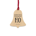 Load image into Gallery viewer, Santa&#39;s Favorite Ho - Wooden Ornaments / Magnets
