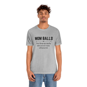 Mom Balls