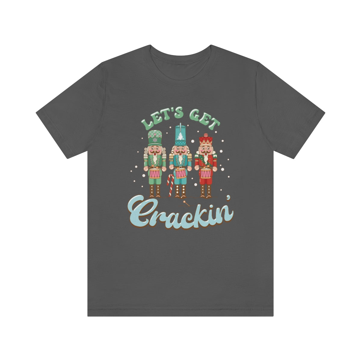 Let's Get Crackin Shirt