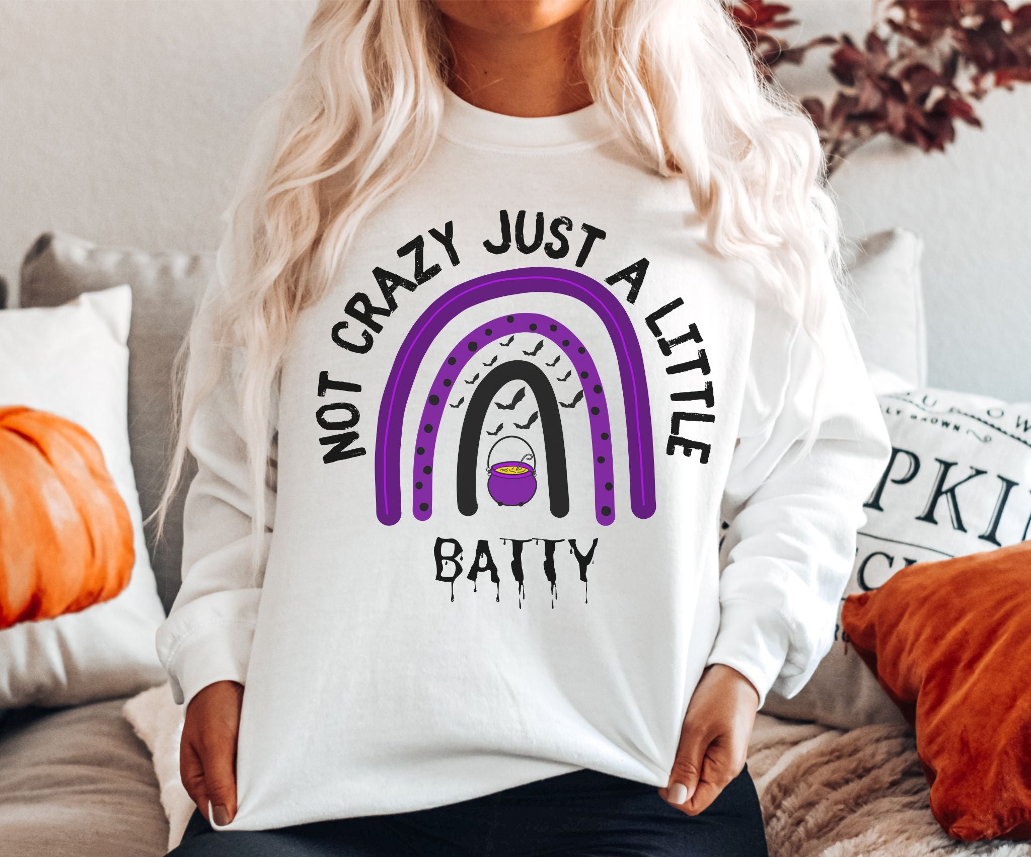 Not Crazy Just a Little Batty Sweater